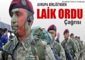 Avrupa Parlamentosu, laik ordu'ya Garanti istemişti
