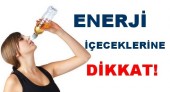 Enerji içeceği içmeyin