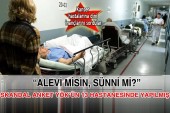 KANSERLİ HASTALARA "ALEVİ MİSİN, SÜNNİ Mİ?" ANKETİ 13 İLDE DAHA YAPILMIŞ!
