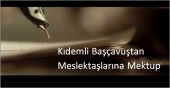 Kıdemli Başçavuştan Meslektaşlarına Mektup: ASTSUBAYLARA VERİLEN DEĞER