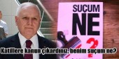 Haberal: Katillere kanun çıkardınız, benim suçum ne?