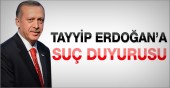 Mahmut Tanal'dan Erdoğan’a suç duyuru