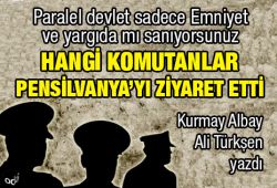 Paralel devlet sadece emniyet ve yargıda mı sanıyorsunuz?