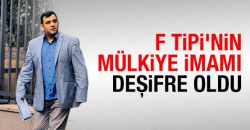 F Tipi'nin mülkiye imamı deşifre oldu