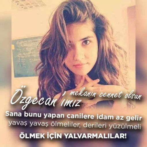 Özgecan'a nasıl kıydınız