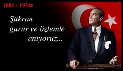 ŞÜKRAN, GURUR VE ÖZLEMLE ANIYORUZ.