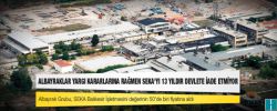 SEKA, 13 yıldır Albayrak'ların işgali altında