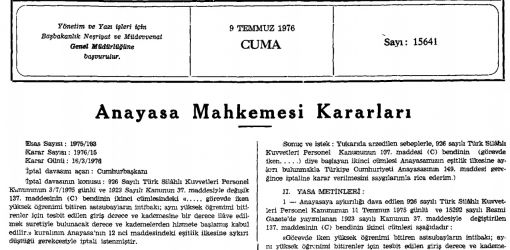 TBMM’de verilen Assubay Haklarının İptali için Anayasa Mahkemesine İptal Davasını Açan Cumhurbaşkanı Korutürk’ün Gerekçesi ve Karar