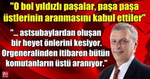 Selçuk İÇER: ASSUBAYLAR ÖN KESMEZ DARBENİN ÖNÜNÜ KESER...!