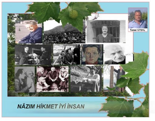 NÂZIM HİKMET İYİ İNSAN